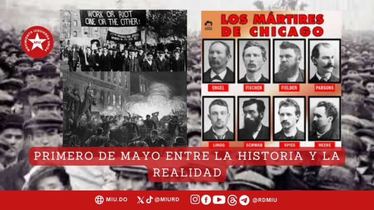 PRIMERO DE MAYO ENTRE LA HISTORIA Y LA REALIDAD  La