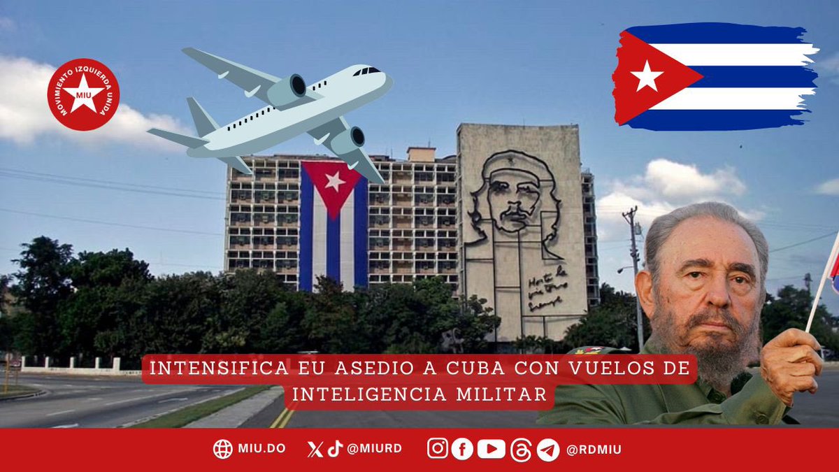 Intensifica EU asedio a Cuba con vuelos de inteligencia militar
