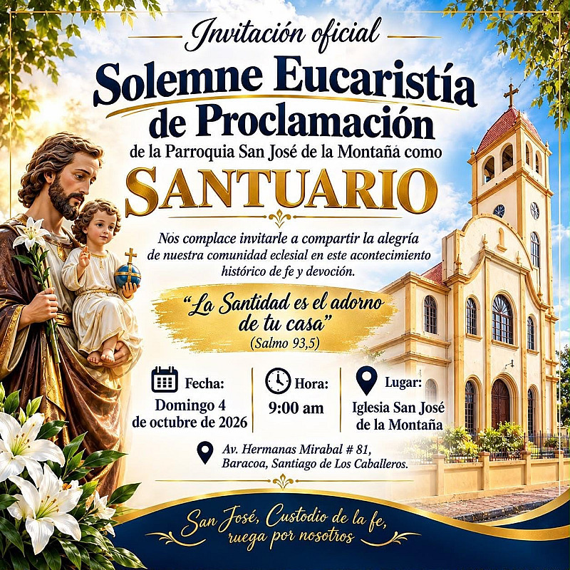 Santiago vivirá un acontecimiento histórico con la proclamación de San José de la Montaña como santuario